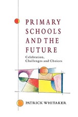 Primary Schools and the Future