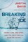 Breaking the Ice