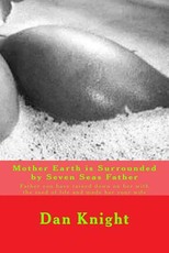 Mother Earth is Surrounded by Seven Seas Father