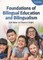 Foundations of Bilingual Education and Bilingualism