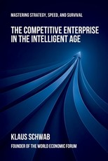 The Competitive Enterprise in the Intelligent Age