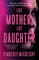 Mccreight, K: Like Mother, Like Daughter