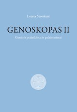 Genoskopas. Giminės prakeiksmai ir palaiminimai. 2 dalis Genoskopas. Giminės prakeiksmai ir palaiminimai. 2 dalis