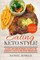 Eating Keto Style! 25 Easy Low Carb Ketogenic Recipes For A Healthy Lifestyle And Quick Weight Loss