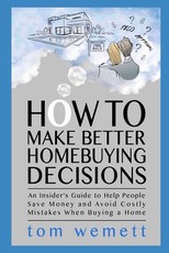 How to Make Better Homebuying Decisions