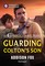Guarding Colton's Son