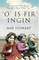 O is Fir Ingin
