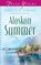 Alaskan Summer