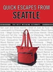 Quick Escapes(r) from Seattle