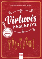 Virtuvės paslaptys