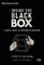 Inside the Black Box