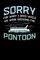 Sorry For What I Said While We Were Docking The Pontoon
