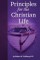 Principles for the Christian Life