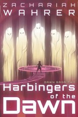 Harbingers of the Dawn