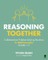 Reasoning Together