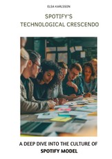 Karlsson, E: Spotify's  Technological Crescendo