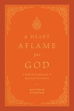 A Heart Aflame for God