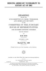 Reducing American's Vulnerability to Ecstasy Act of 2002