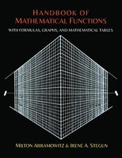 Handbook of Mathematical Functions with Formulas, Graphs, and Mathematical Tables