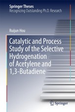 Catalytic and Process Study of the Selective Hydrogenation of Acetylene and 1,3-Butadiene
