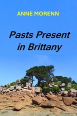 Pasts Present in Brittany