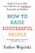 How to Raise Successful People