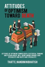 Attitudes of optimism toward death, existential thinking, and psychological well-being among chronic care specialists and acute care specialists