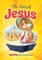 The Story of Jesus (Pk of 6)
