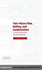 Two-Phase Flow, Boiling, and Condensation
