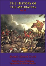 History Of The Mahrattas - Vol III