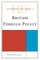 Historical Dictionary of British Foreign Policy