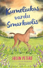 Kumeliukas vardu Smarkuolis Kumeliukas vardu Smarkuolis