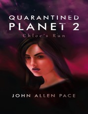 Quarantined Planet 2: Chloe's Run