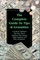 The Complete Guide to Tips & Gratuities  A Guide for Employees Who Earn Tips & Employers Who Manage Tipped Employees and Their Accountants