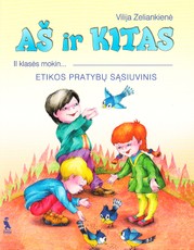 Aš ir kitas. Etikos pratybų sąsiuvinis 2 klasei