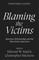 Blaming the Victims