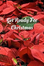 Get Ready For Christmas
