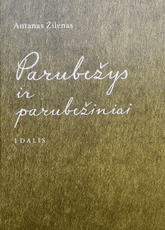 Parubežys ir parubežiniai. I dalis