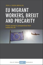 EU Migrant Workers, Brexit and Precarity