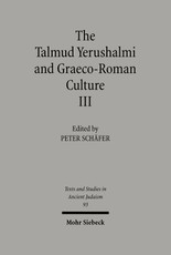 The Talmud Yerushalmi and Graeco-Roman Culture III