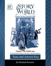 Tests and Answer Key to the Story of the World, Vol. 2: The Middle Ages, 25th Anniversary Expanded Edition