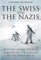 Swiss and the Nazis