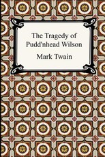 The Tragedy of Pudd'nhead Wilson