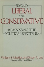 Beyond Liberal and Conservative