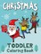 Christmas Toddler Coloring Book