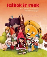 Ieškok ir rask. Ko ir pasakos, ir vaikai dar niekada neregėjo?