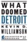 What Doomed Detroit