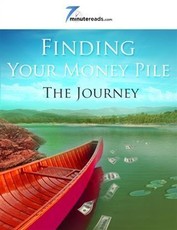 Finding Your Money Pile - The Journey