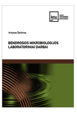 Bendrosios mikrobiologijos laboratoriniai darbai