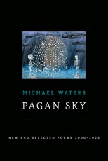Pagan Sky: New & Selected Poems 2000-2025